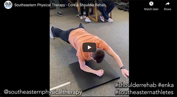 Core and Shoulder Rehab