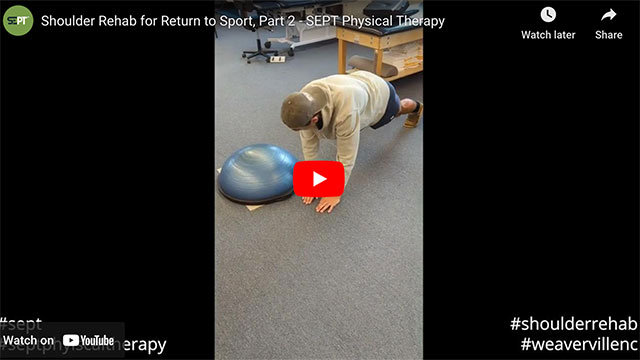 Shoulder Rehab for Return to Sport, Part 2